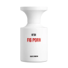 BORNTOSTANDOUT Fig Porn Apă de parfum Unisex EDP