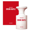 BORNTOSTANDOUT Drunk Maple Apă de parfum Unisex EDP