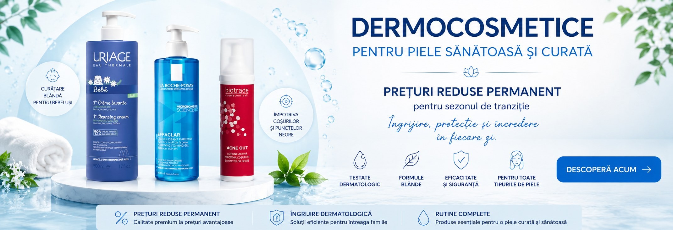 Dermocosmetice pentru piele sănătoasă și curată — prețuri reduse permanent